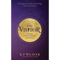 The Visitor: 10th Anniversary Edition: A magical understanding of uncertainty - Hardcover
