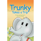 Trunky Takes a Trip - Paperback