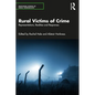 Rural Victims of Crime: Representations, Realities and Responses - Paperback