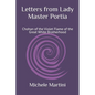 Letters from Lady Master Portia: Chohan of the Violet Flame of the Great White Brotherhood - Paperback