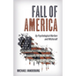 Fall of America: By Psychological Warfare and Witchcraft - Paperback