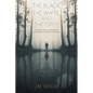 The Black, The White, and The Grey: A journey through depression, with a light at the end of the tunnel - Paperback