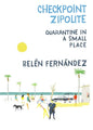 Checkpoint Zipolite: Quarantine in a Small Place - Paperback