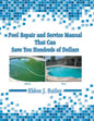Pool Repair and Service Manual That Can Save You Hundreds of Dollars - Paperback