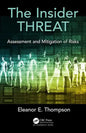 The Insider Threat: Assessment and Mitigation of Risks - Hardcover