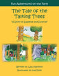 The Tale of the Talking Trees: The Tale of the Talking Trees "A Story of Suspense and Surprise" - Paperback
