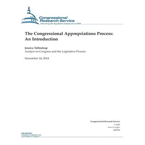 The Congressional Appropriations Process: An Introduction - Paperback