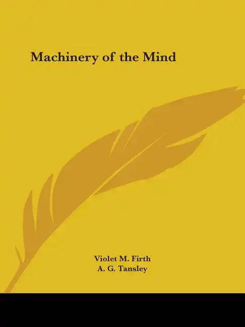 Machinery of the Mind - Paperback