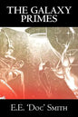 The Galaxy Primes by E. E. 'Doc' Smith, Science Fiction, Classics, Adventure, Space Opera - Hardcover