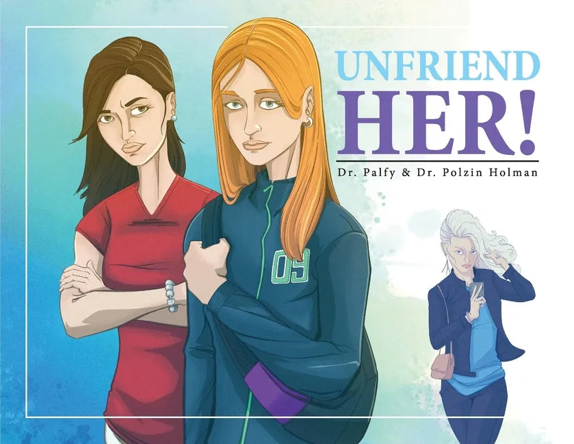 Unfriend Her - Paperback