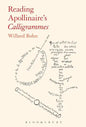 Reading Apollinaire's Calligrammes - Paperback