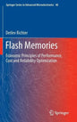 Flash Memories: Economic Principles of Performance, Cost and Reliability Optimization - Hardcover