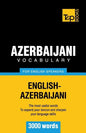 Azerbaijani vocabulary for English speakers - 3000 words - Paperback