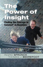 The Power of Insight: Finding the Courage to Connect in Business - Paperback