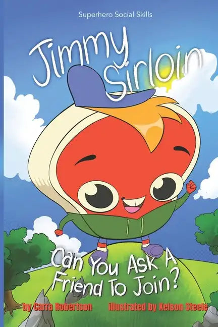 Jimmy Sirloin, Can You Ask A Friend To Join? - Paperback