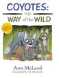 Coyotes: The Way of the Wild - Hardcover