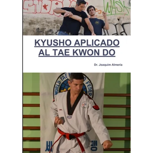 Kyusho Aplicado Al Tae Kwon Do - Paperback