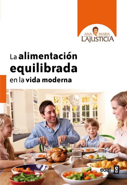 La Alimentacion Equilibrada En La Vida Moderna - Paperback