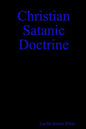 Christian Satanic Doctrine - Paperback