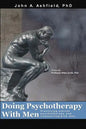 Doing Psychotherapy With Men: Practising ethical psychotherapy and counselling with men - Paperback