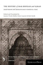 The History of Mar Behnam and Sarah: Martyrdom and Monasticism in Medieval Iraq - Paperback