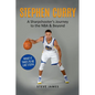 Stephen Curry: A Sharpshooter's Journey to the NBA & Beyond - Paperback