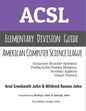 ACSL Elementary Division Guide: Study Guide for Elementary Division - Paperback
