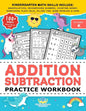 Addition Subtraction Practice Workbook: Kindergarten Math Workbook Age 5-7 Homeschool Kindergarteners and 1st Grade Activities Place Value, Manipulati - Paperback