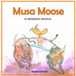 Musa Moose: An Alphabetical Adventure - Paperback
