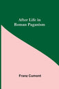 After Life in Roman Paganism - Paperback