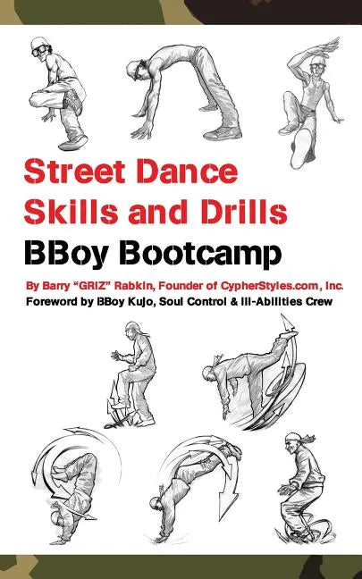 Street Dance Skills & Drills - BBoy Bootcamp - Paperback