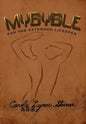 Mybyble: For the Extended Lifespan - Hardcover