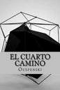 El Cuarto Camino - Paperback