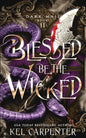 Blessed be the Wicked - Paperback
