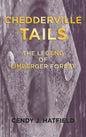 Chedderville Tails: The Legend of Limberger Forest - Hardcover