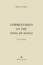 Commentaries on the Song of Songs: First Volume - Hardcover