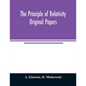 The principle of relativity; original papers - Paperback
