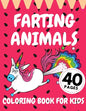 Farting Animals Coloring Book For Kids: Funny Animal Farts Relaxation Children Fun Lovers - Paperback