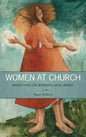 Women at Church: Magnifying Lds Women's Local Impact - Hardcover