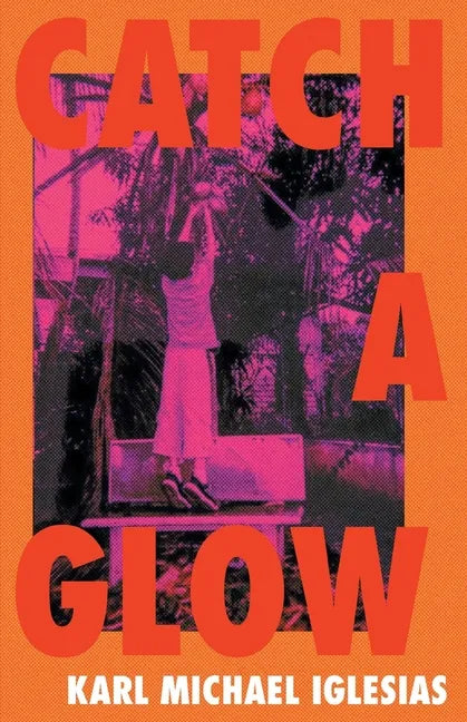 Catch a Glow - Paperback