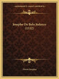 Josepho De Belo Judayco (1532) - Paperback