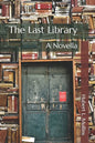 The Last Library: A Novella - Paperback