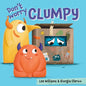 Don't Worry, Clumpy! - Board Book
