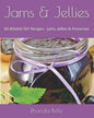 Jams & Jellies: 60 #Delish DIY Recipes - Jams, Jellies & Preserves - Paperback