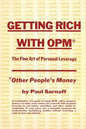 Getting rich with OPM; the fine art of personal leverage - Paperback