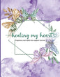 Healing my heart - Paperback