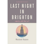 Last Night in Brighton - Paperback