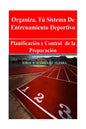 Sistema de Entrenamiento Deportivo: Planificación Y Control de la Preparación - Paperback
