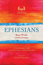 Ephesians: A Pastoral and Contextual Commentary - Paperback