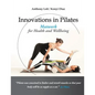 Innovations in Pilates: Matwork for Health and Wellbeing - Paperback